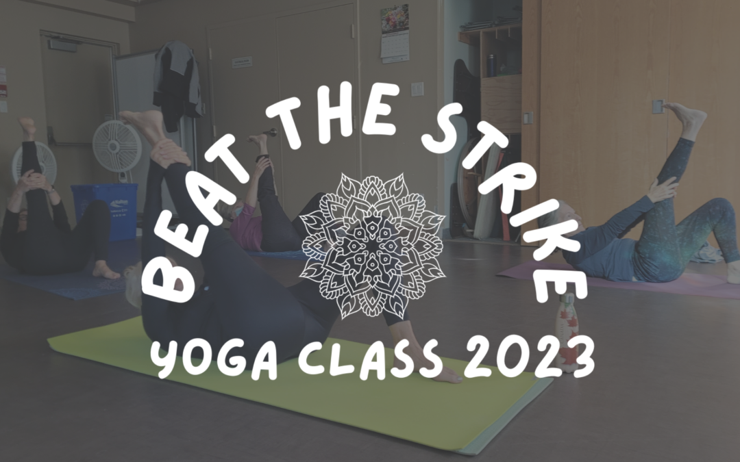 I hosted a free yoga class to beat the Town of Oakville strike.