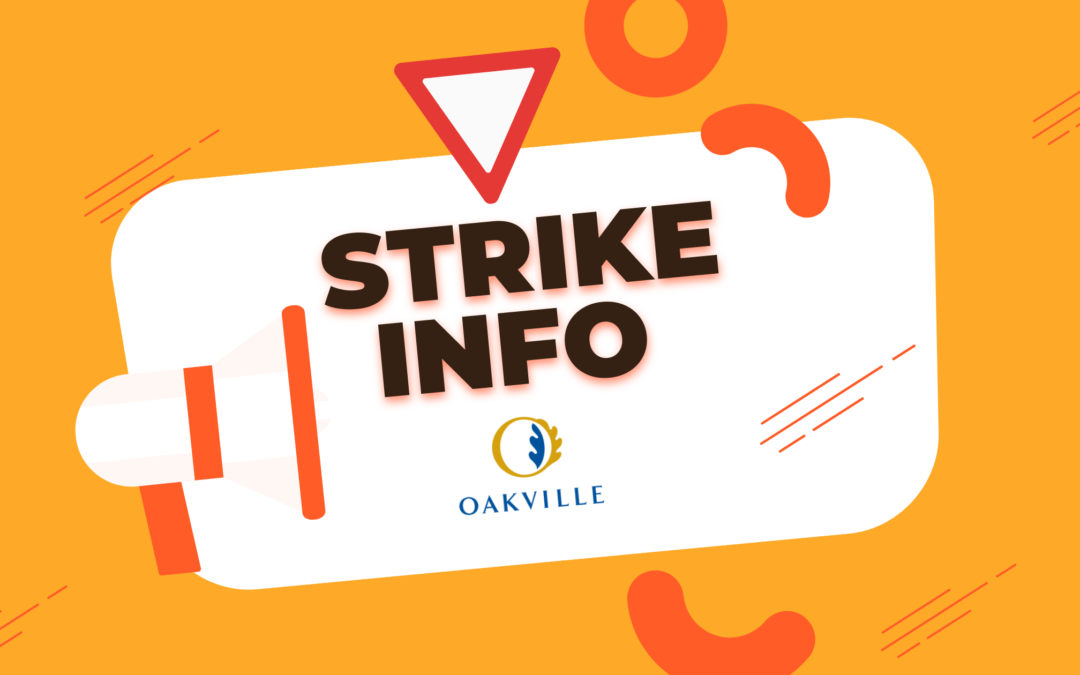 How the Town of Oakville strike is affecting our classes.